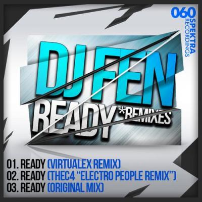 DJ Fen - Ready (inc. thec4 Remix)