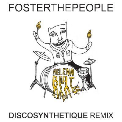 Foster the People - Helena Beat (Discosynthetique Remix)