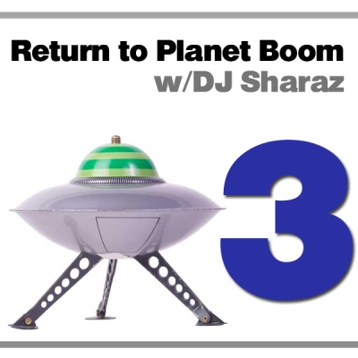 DJ Sharaz - Return to Planet Boom Episode 03