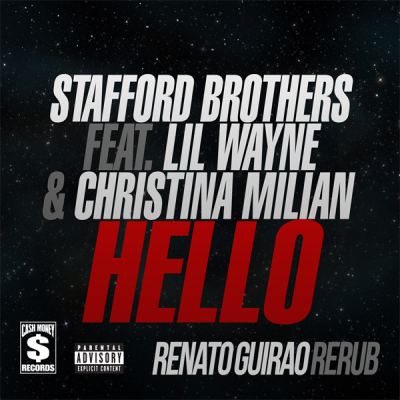 Stafford Brothers feat. Lil Wayne, Christina Milian - Hello (Renato Guirao ReRub)