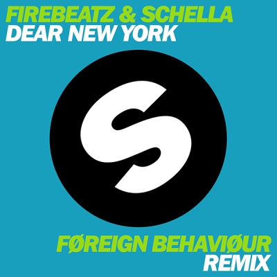 Firebeatz & Schella - Dear New York (Føreign Behaviøur Remix)