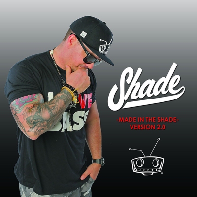 Shade - Made in the Shade Version 2.0