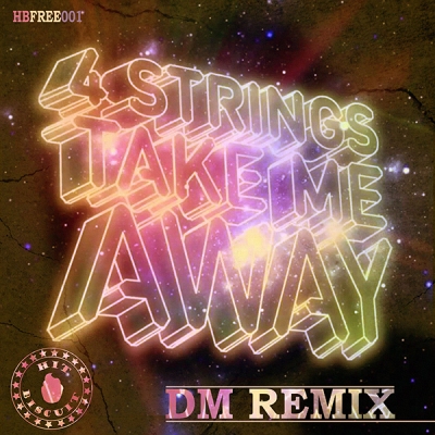 4-strings-take-me-away-dm-remix